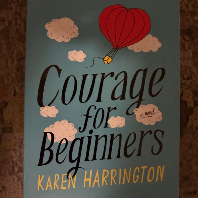 Courage for Beginners