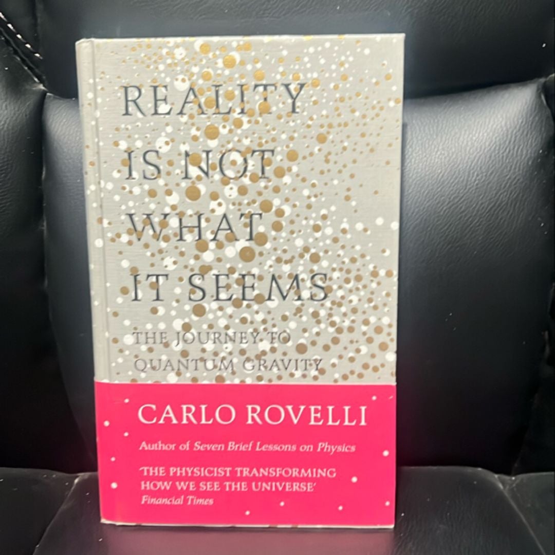 Reality Is Not What It Seems