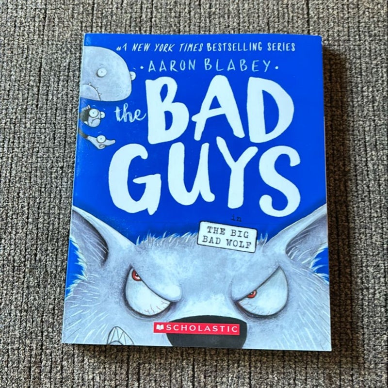 The Bad Guys in The Big Bad Wolf