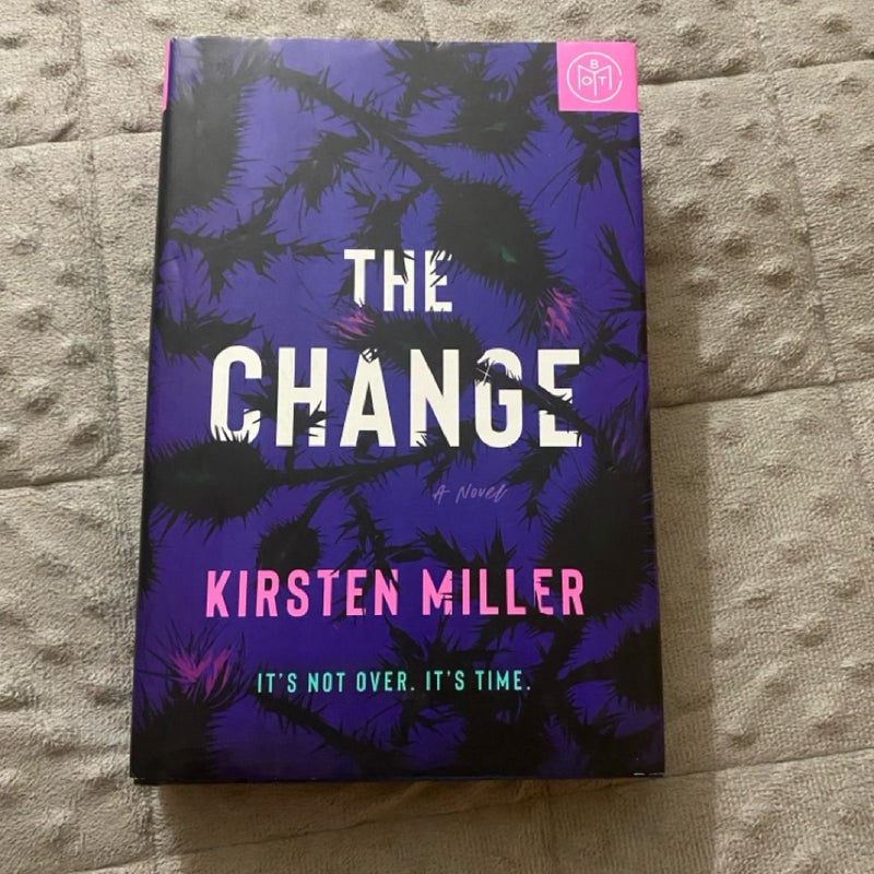 The Change