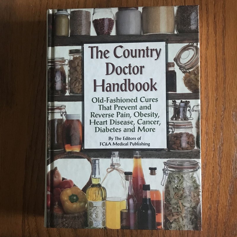 The Counrty Doctor Handbook