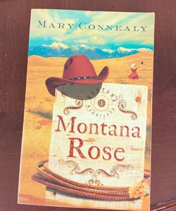 Montana Rose