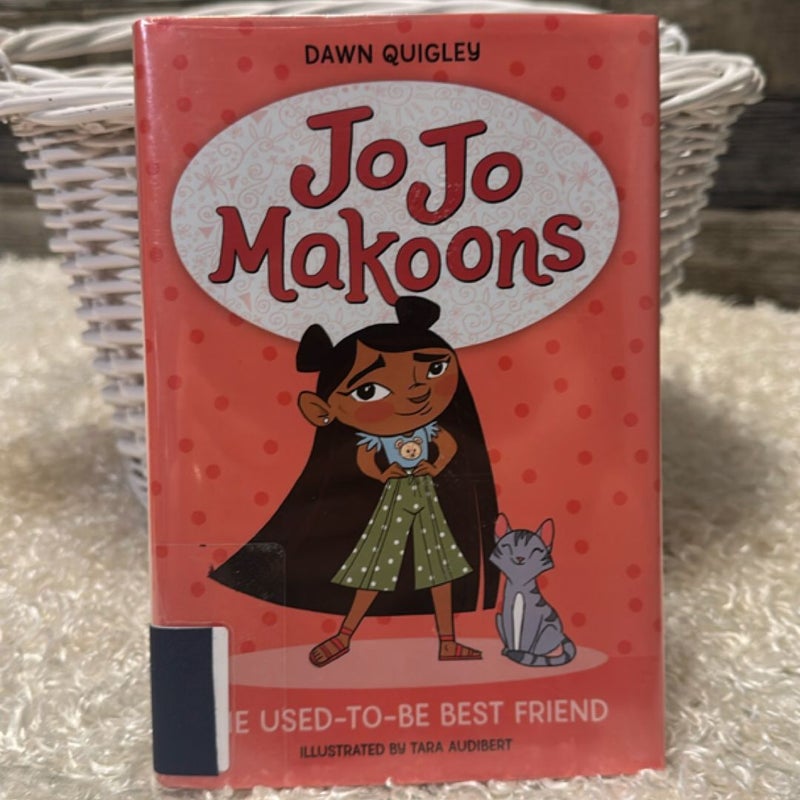 Jo Jo Makoons: the Used-To-Be Best Friend