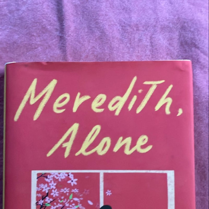 Meredith, Alone