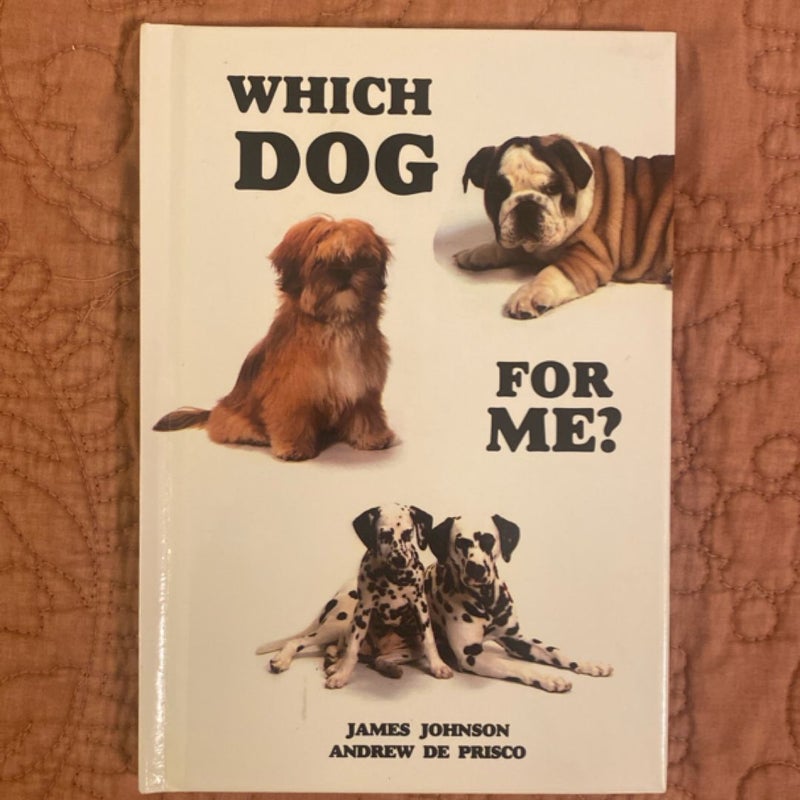 Which Dog for Me?