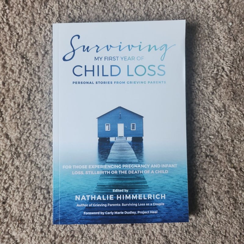 Surviving My First Year of Child Loss