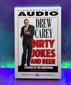 Drew, Carey, dirty jokes and beer