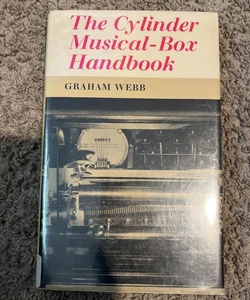 The Cylinder Musical Box Handbook (1968)