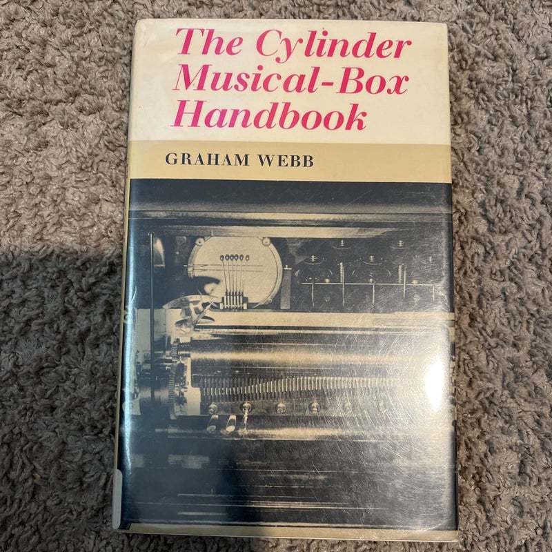 The Cylinder Musical Box Handbook (1968)