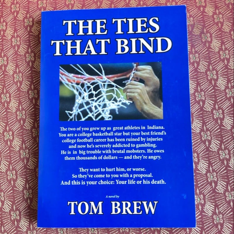 The Ties That Bind-Signed