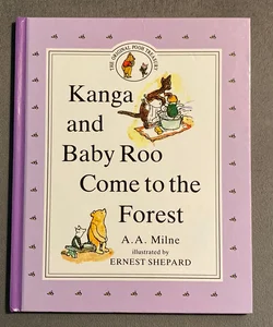 Kanga and Baby Roo Come To The Forest