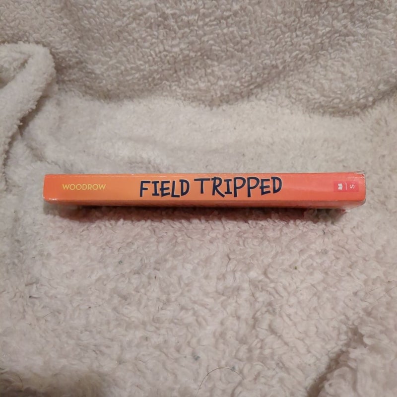 Field Tripped