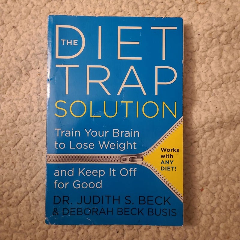 The Diet Trap Solution