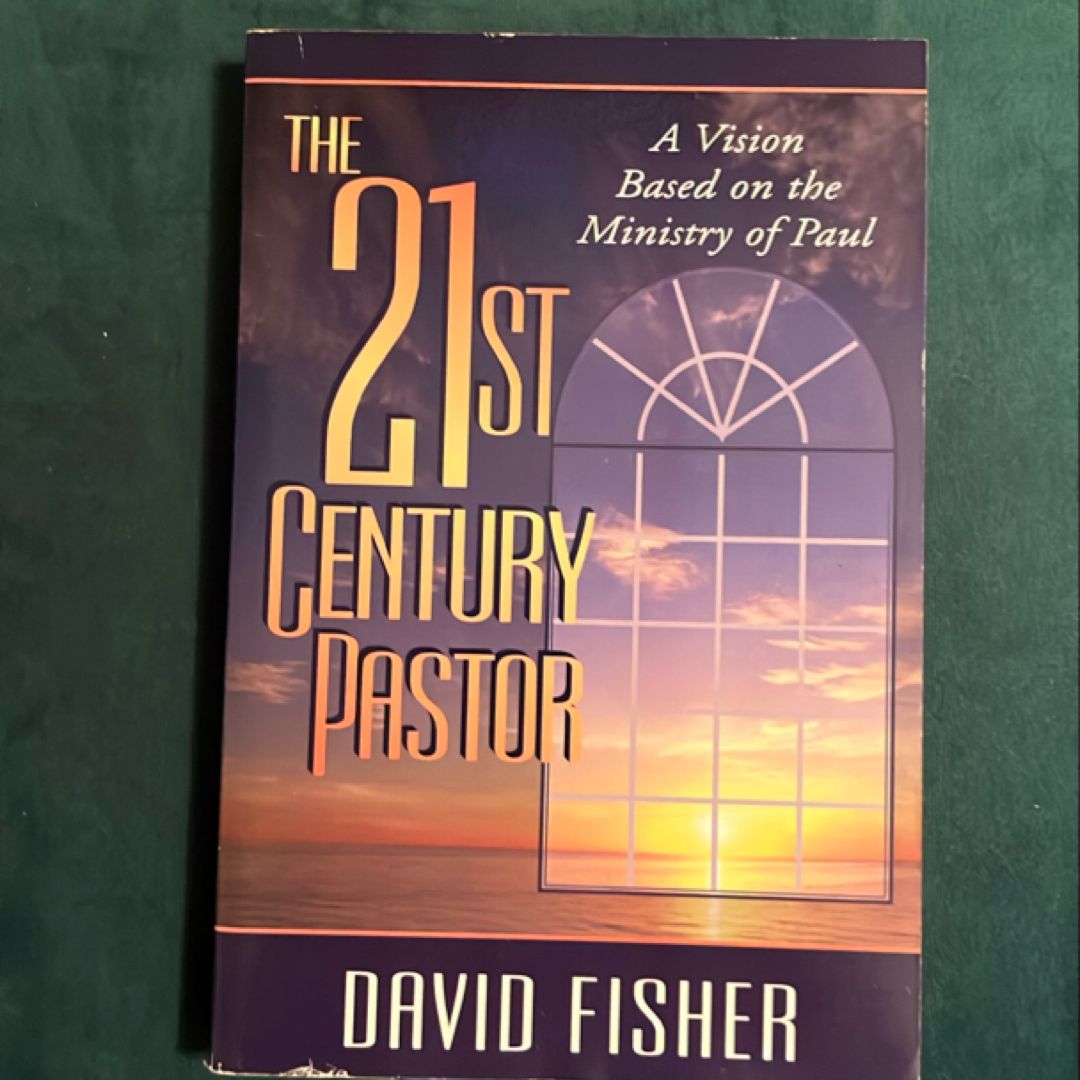 The 21st Century Pastor