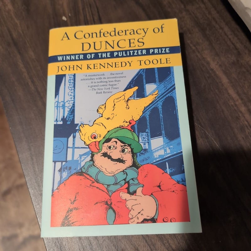 A Confederacy of Dunces