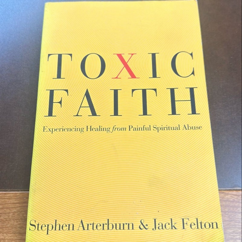 Toxic Faith