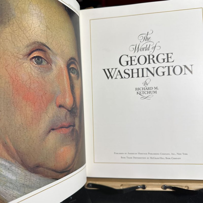 The World of George Washington by Richard M. Ketchum, Paperback ...