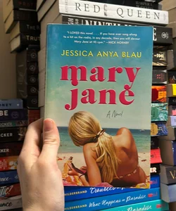 Mary Jane by Jessica Anya Blau