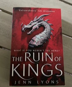 The Ruin of Kings: a Chorus of Dragons Novel 1