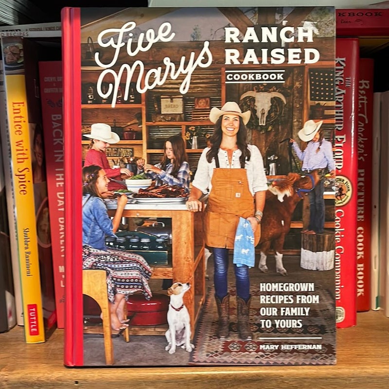 Five Marys Ranch Raised Cookbook