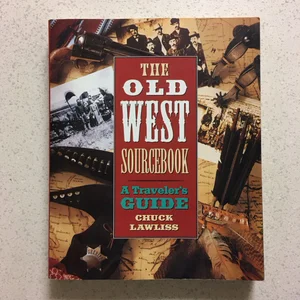 The Old West Sourcebook