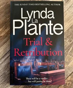 Trial and Retribution
