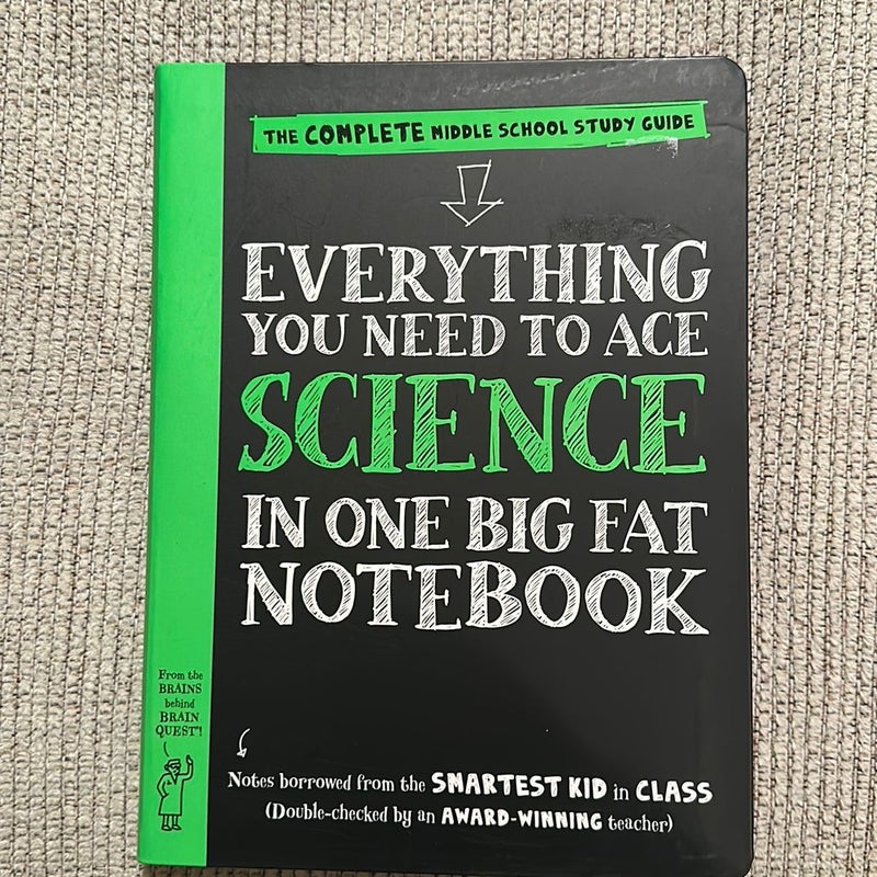 Everything You Need to Ace Science in One Big Fat Notebook