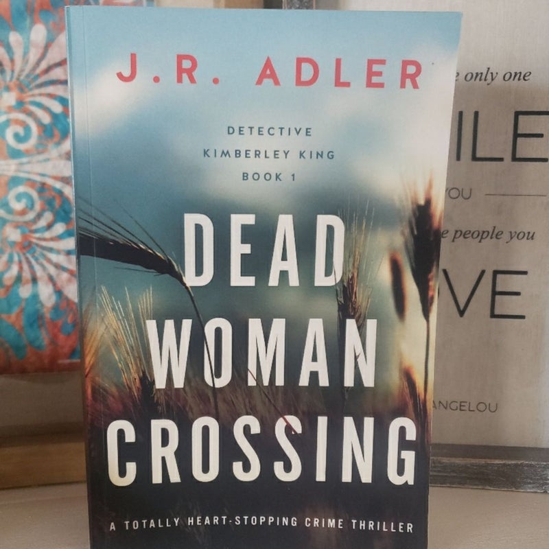 Dead Woman Crossing