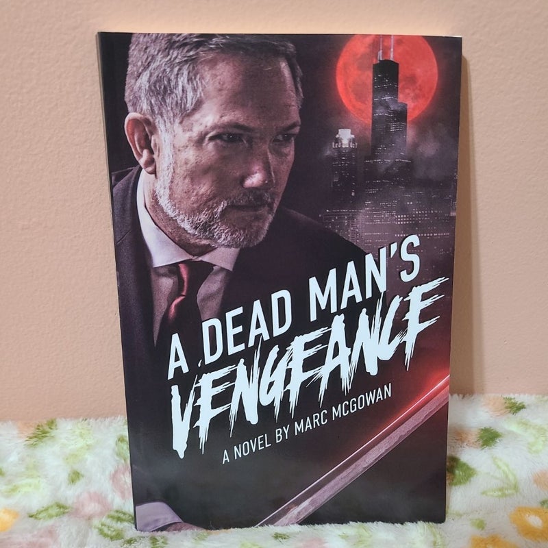 A Dead Man's Vengeance