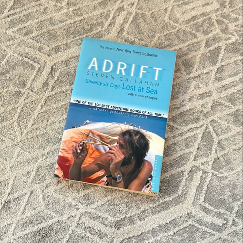 Adrift: Seventy-six Days Lost at Sea