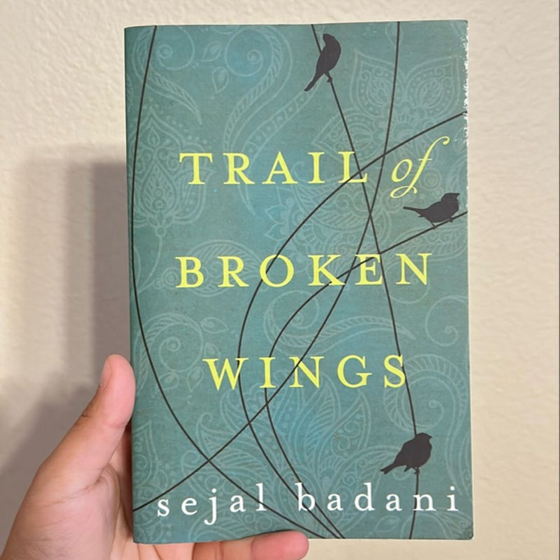 Trail of Broken Wings