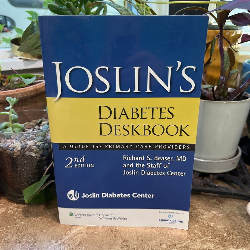 Joslin’s Diabetes Deskbook