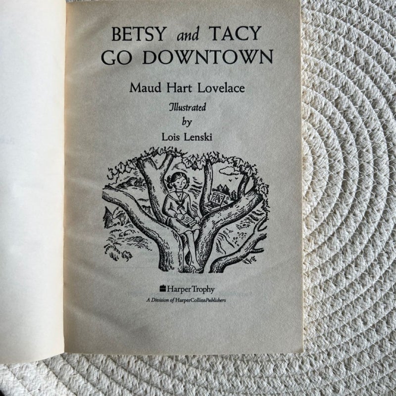 Betsy and Tacy Go Downtown