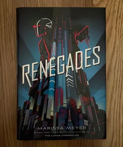 Renegades (Signed Edition)