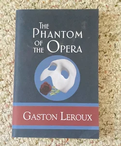 The Phantom of the Opera