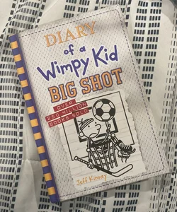 Big Shot: Diary of a Wimpy Kid (16) by Jeff Kinney