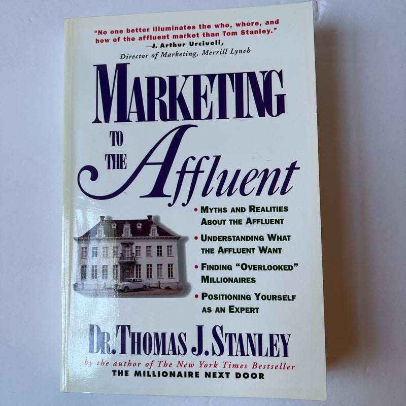 Marketing to the Affluent