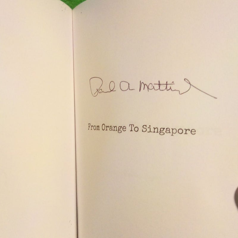 Signed! - From Orange to Singapore 