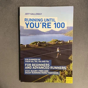 Running until You're 100