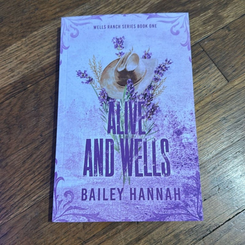 Alive and Wells