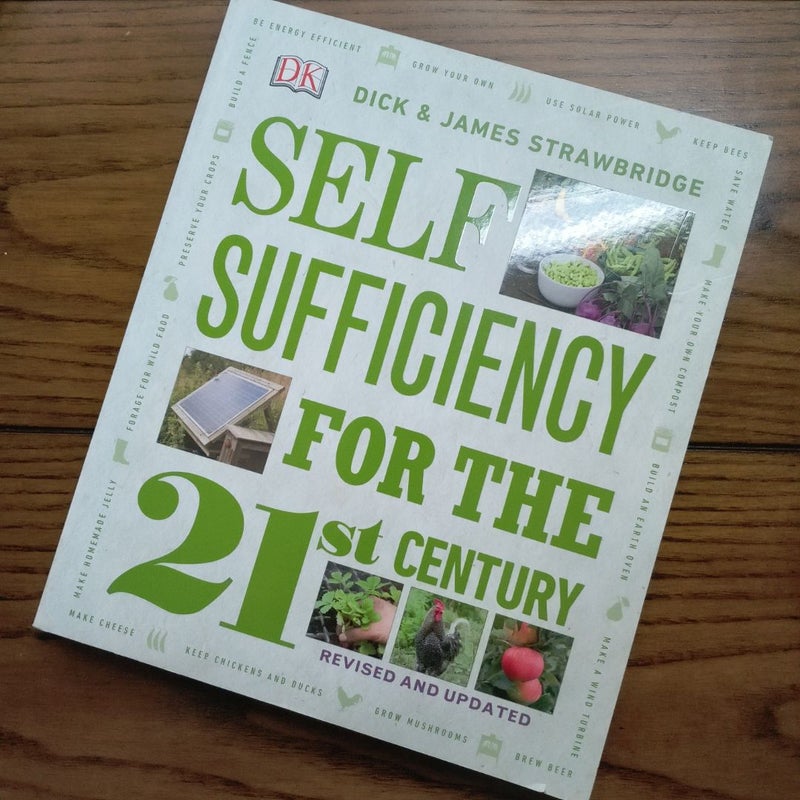 Self Sufficiency for the 21st Century