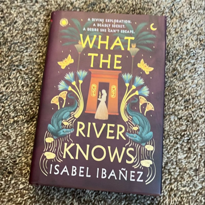 What the River Knows (Barnes and Noble Exclusive edition)