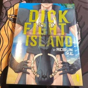 Dick Fight Island, Vol. 1