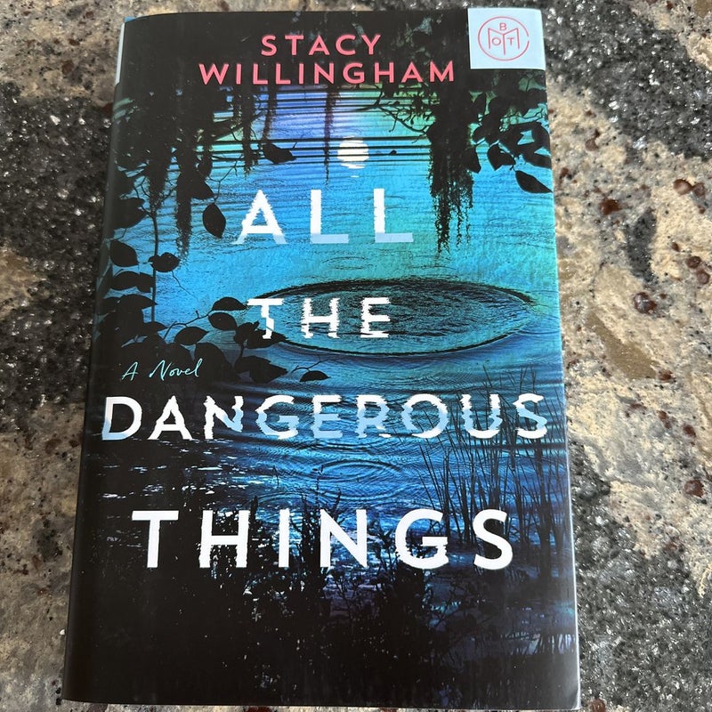 All the Dangerous Things