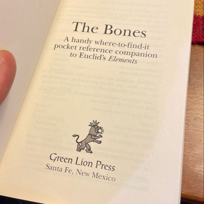 The Bones: A Handy, Where-to-find-it Pocket Reference Companion to Euclid’s Elements