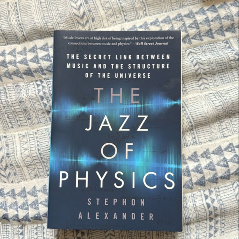 The Jazz of Physics