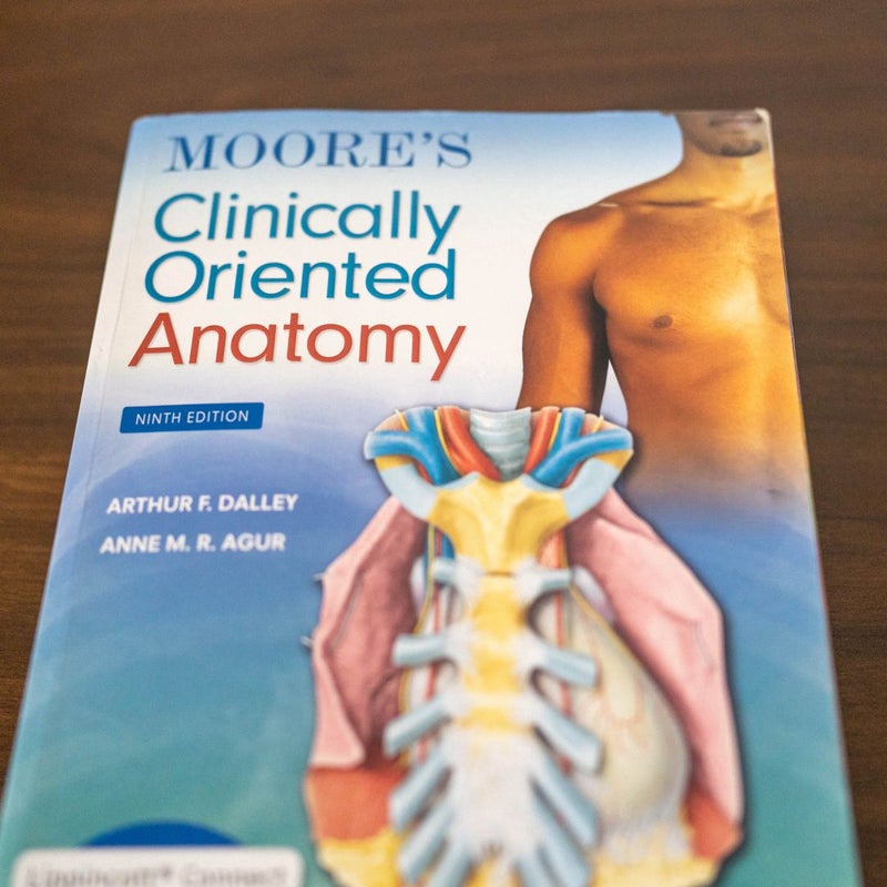 Moore's Clinically Oriented Anatomy