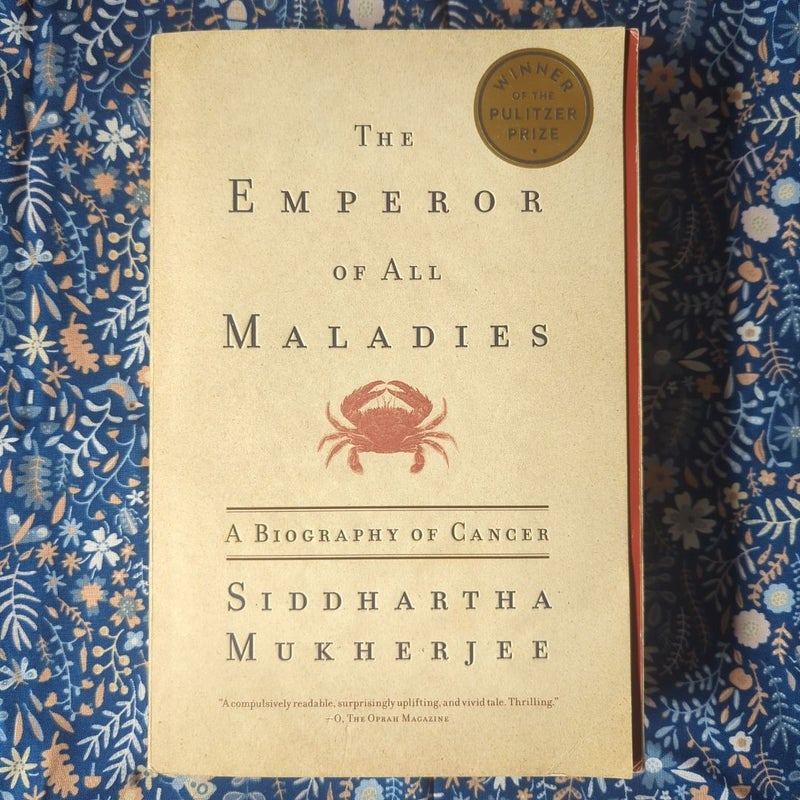 The Emperor of All Maladies