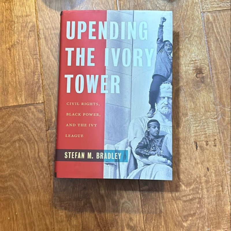 Upending the Ivory Tower