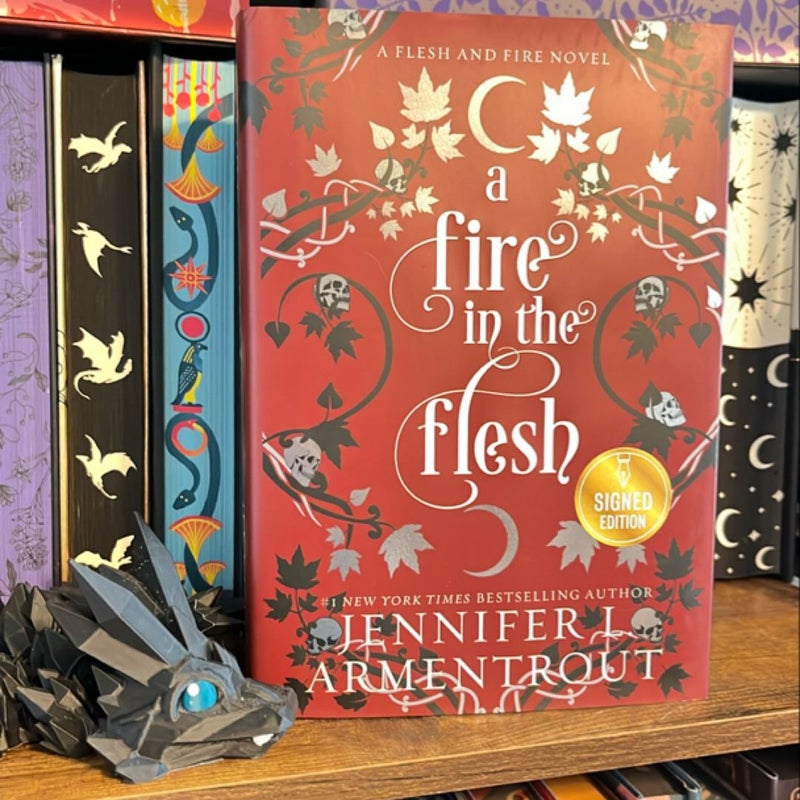 A Fire in the Flesh **Signed**